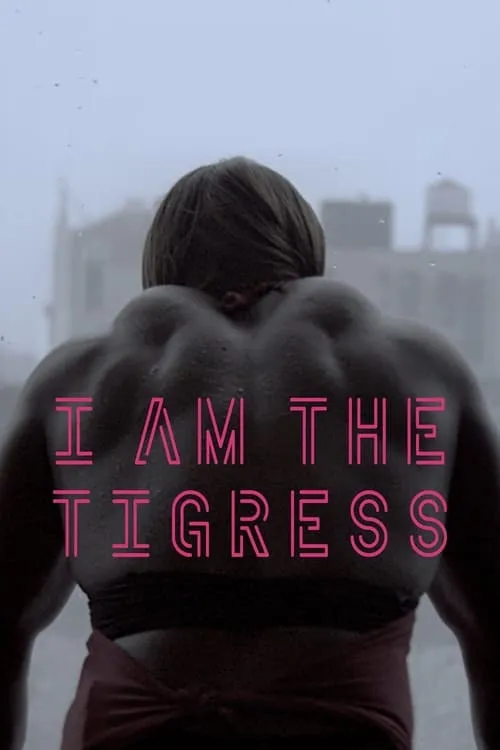 I Am the Tigress (фильм)