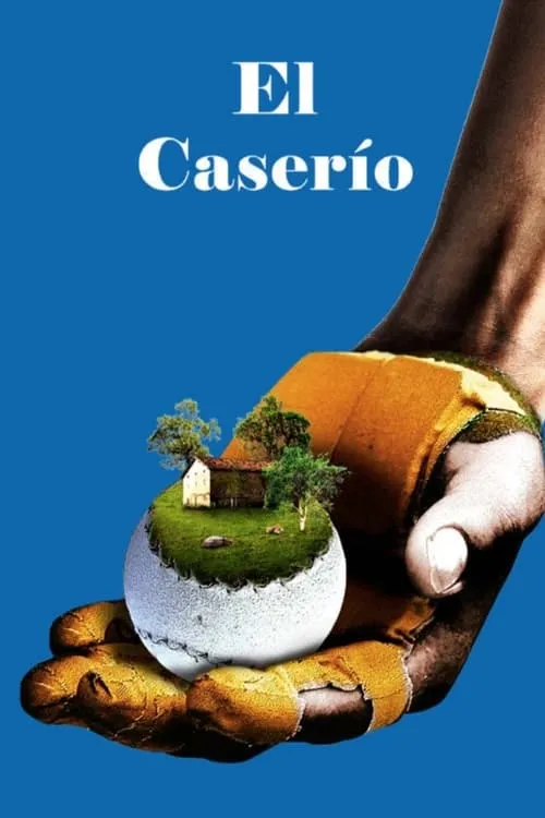 El Caserío (фильм)