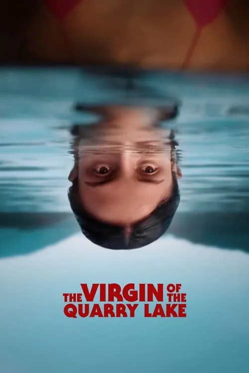 The Virgin of the Quarry Lake (movie)