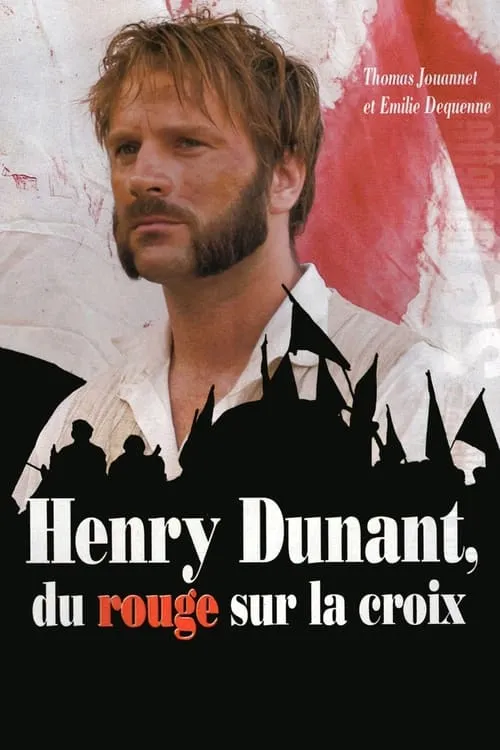 Henry Dunant : Du rouge sur la croix (фильм)