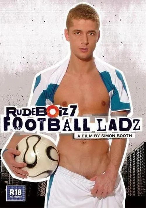 Rudeboiz 7: Football Ladz (movie)