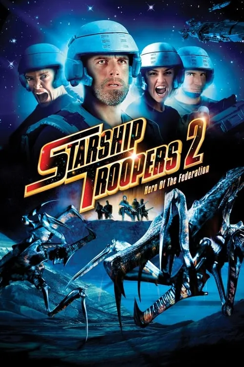 Starship Troopers 2: Hero of the Federation (movie)