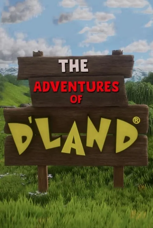 The Adventures of D'Land (series)