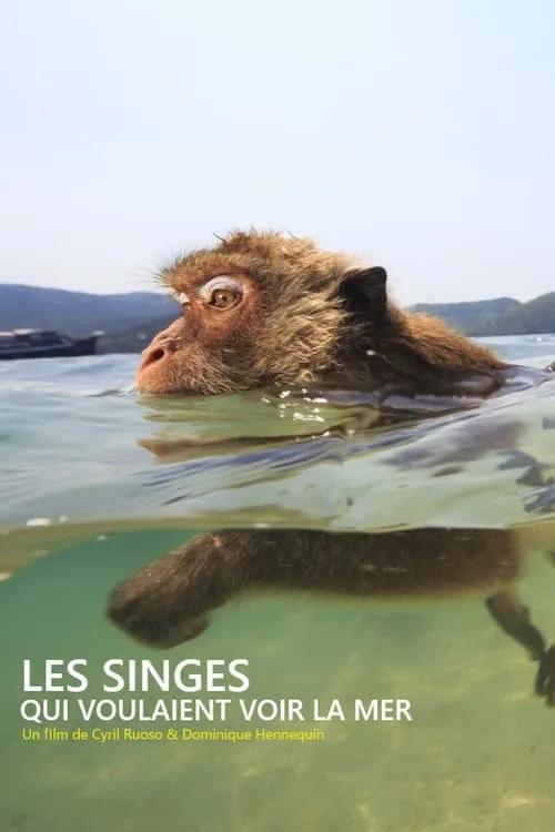 Les singes qui voulaient voir la mer (movie)