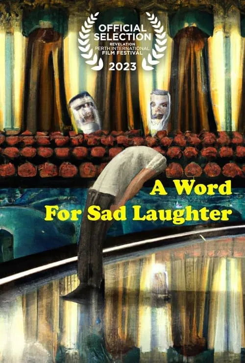 A Word for Sad Laughter (фильм)