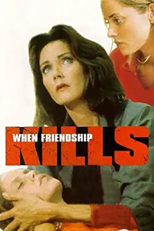 When Friendship Kills (movie)