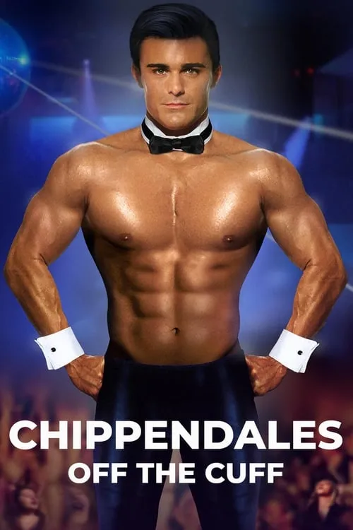 Chippendales: Off the Cuff (фильм)