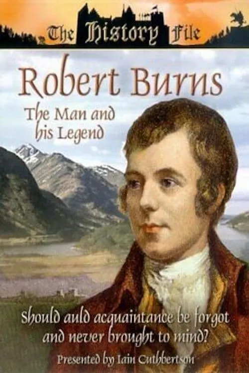 Robert Burns: The Man and His Legend (фильм)