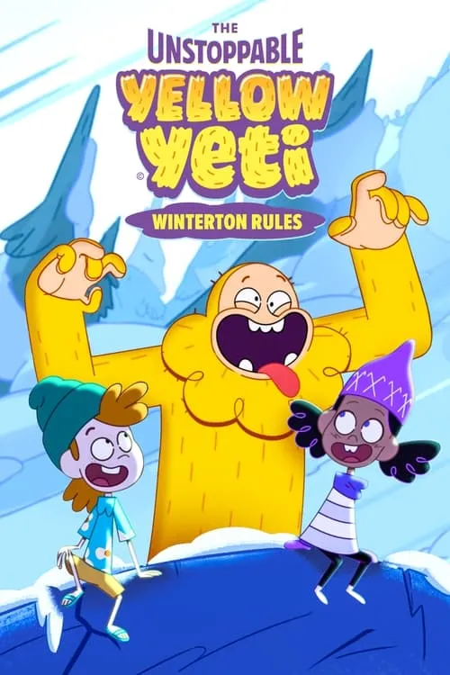 The Unstoppable Yellow Yeti: Winterton Rules (фильм)