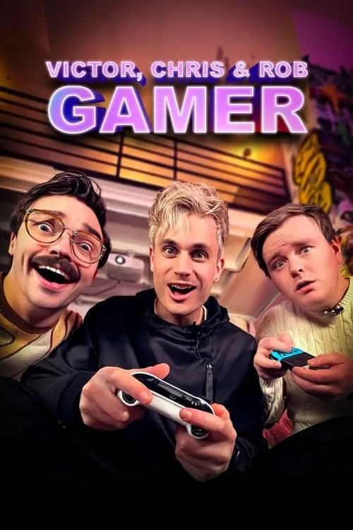 Victor, Chris og Rob Gamer (сериал)