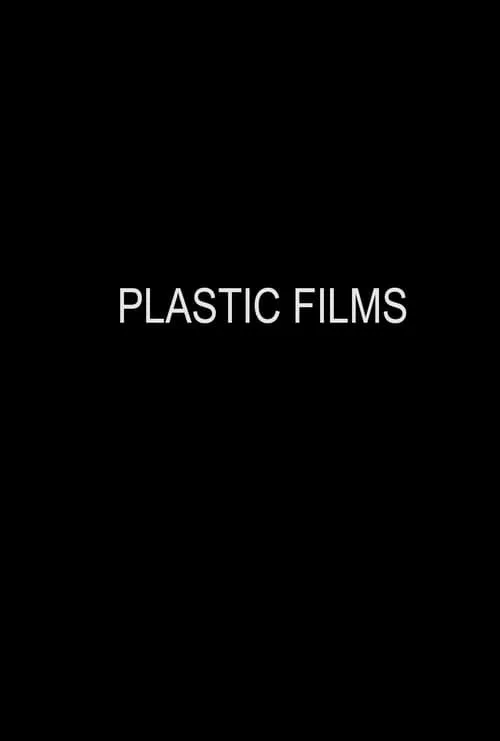 Plastic Films (фильм)