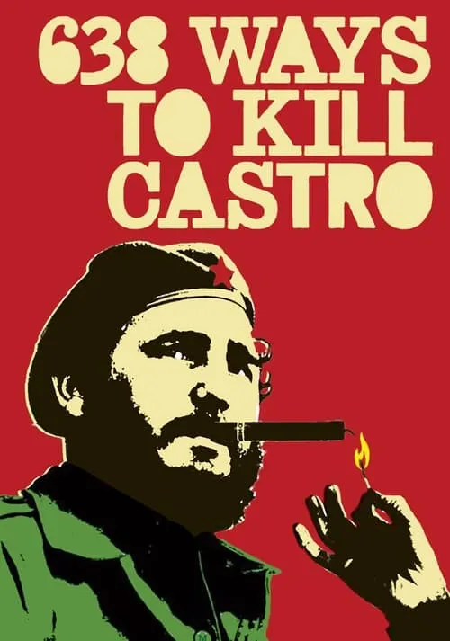 638 Ways to Kill Castro (movie)