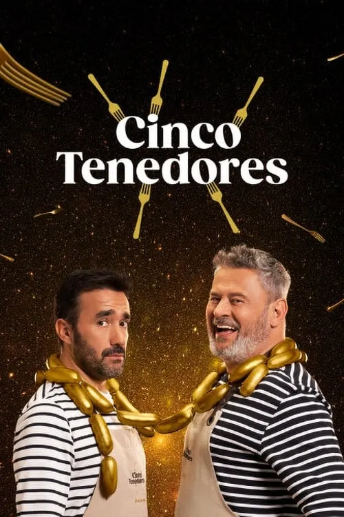 Cinco Tenedores (сериал)