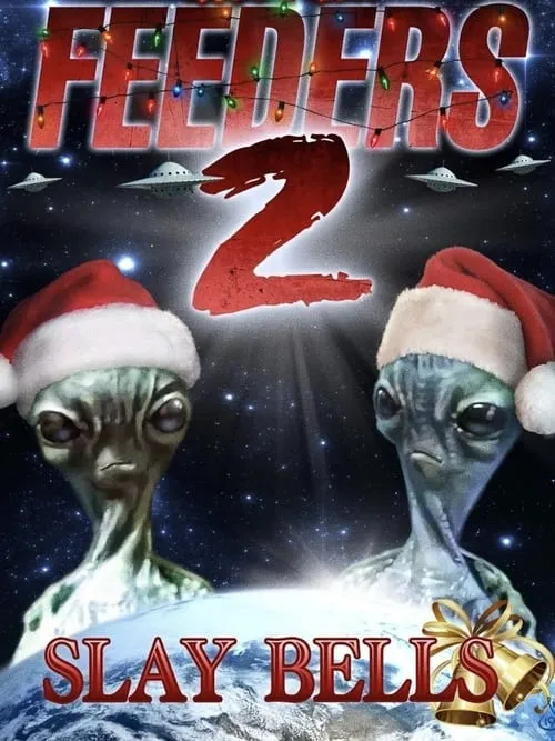 Feeders 2: Slay Bells (movie)