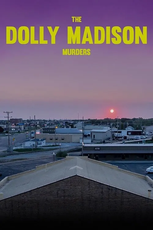 The Dolly Madison Murders (movie)
