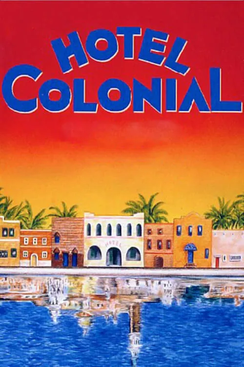 Hotel Colonial (movie)