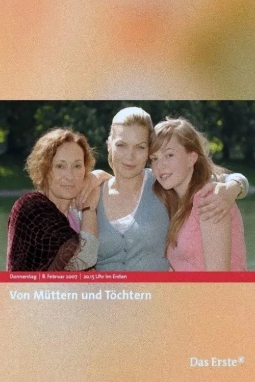 Von Müttern und Töchtern (movie)