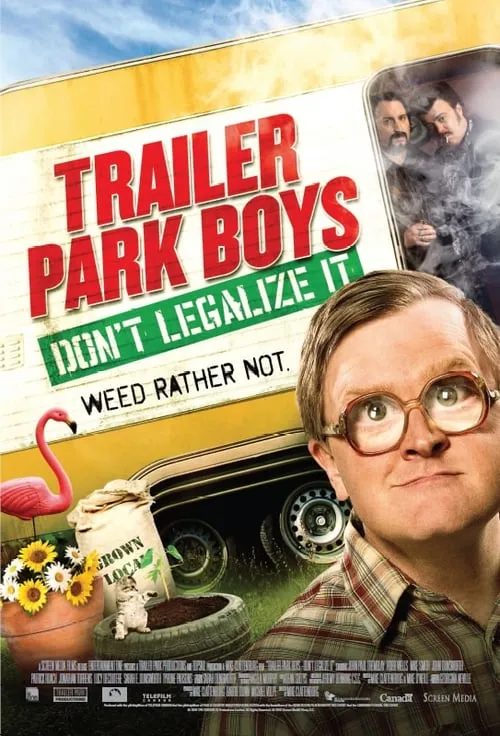 Trailer Park Boys: Don't Legalize It (movie)