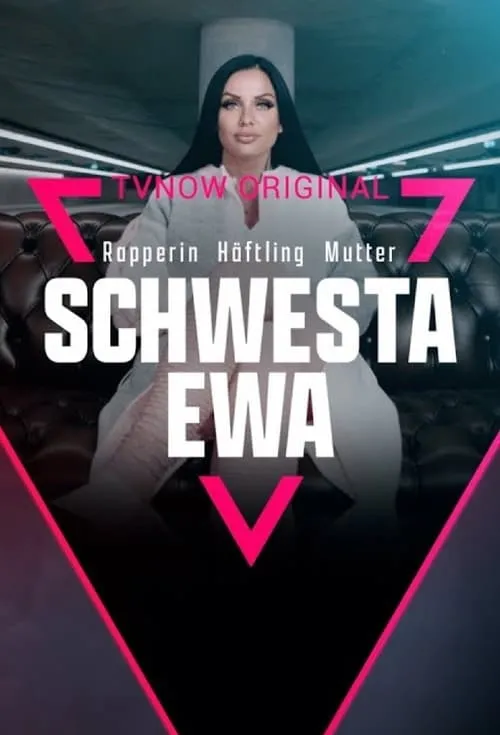 Schwesta Ewa - Rapperin. Häftling. Mutter.