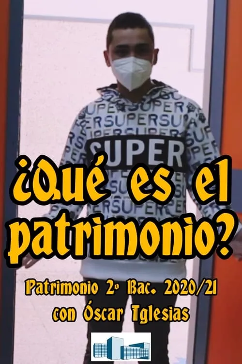 ¿Qué es el patrimonio? (фильм)