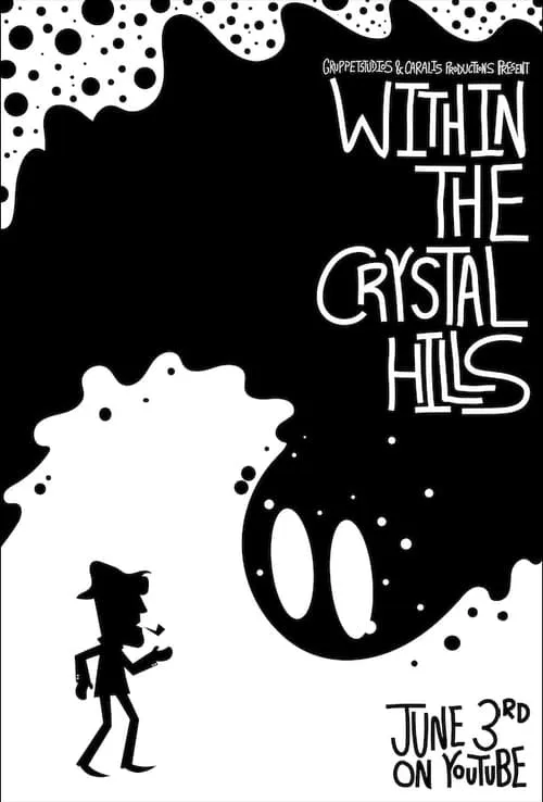 Within the Crystal Hills (фильм)