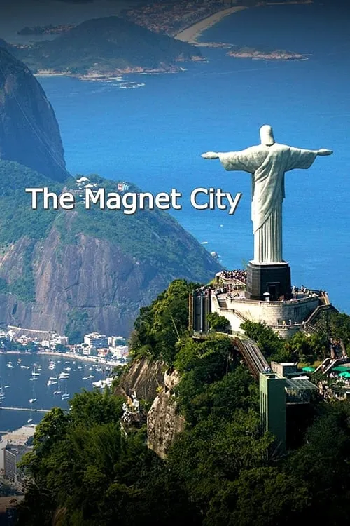 The Magnet City (фильм)