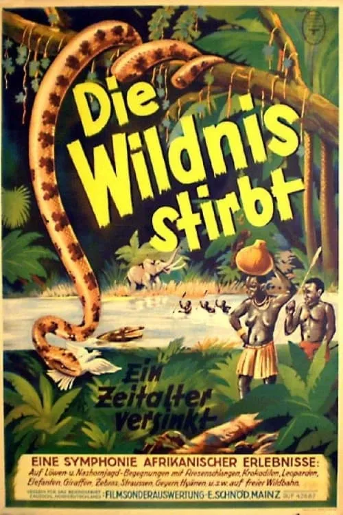 Die Wildnis stirbt! (movie)