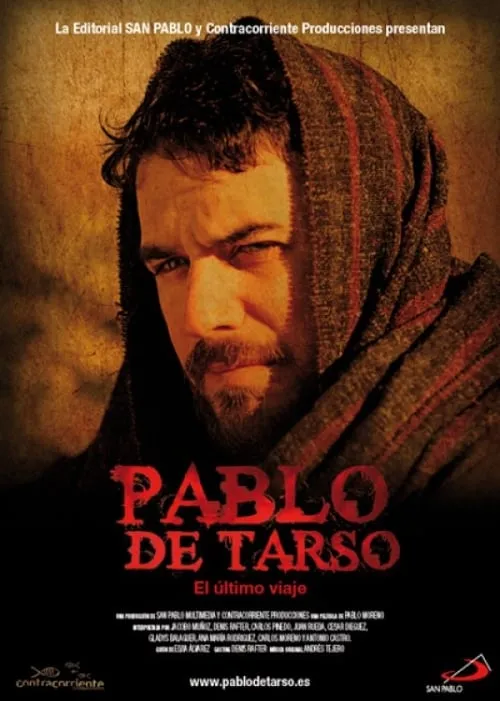 Pablo de Tarso: El último viaje (movie)