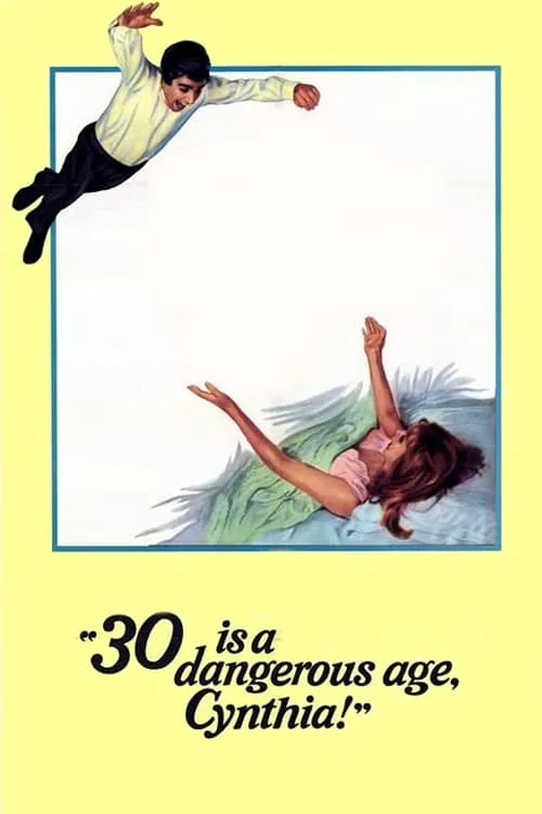 30 Is a Dangerous Age, Cynthia! (фильм)