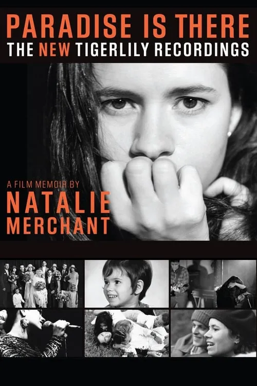 Paradise Is There: A Memoir by Natalie Merchant (фильм)