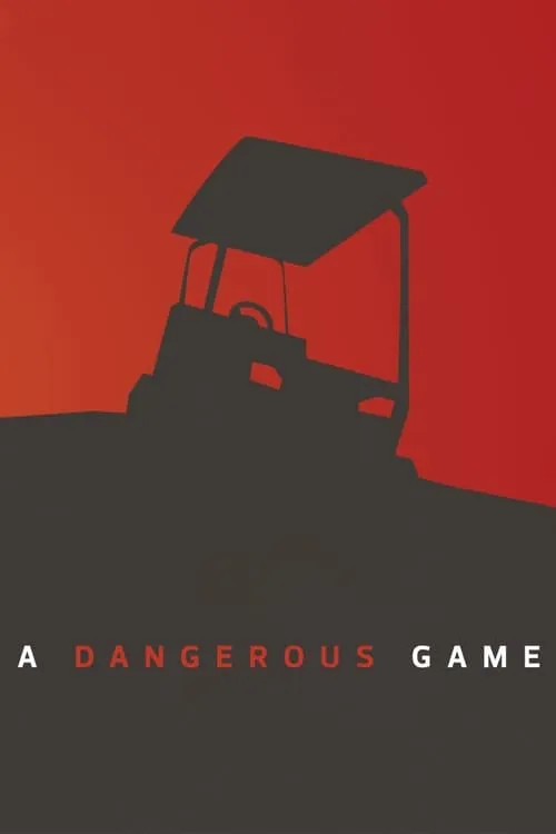 A Dangerous Game (movie)