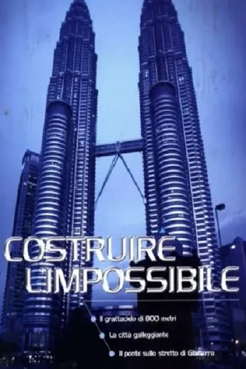 Costruire l'impossibile (movie)