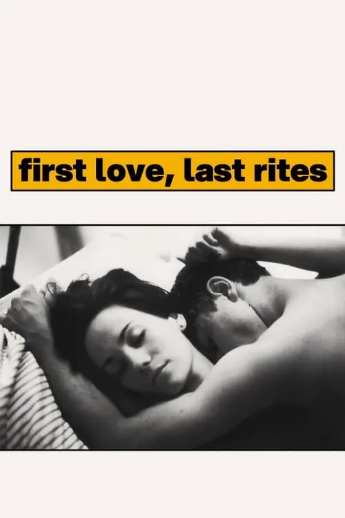 First Love, Last Rites (movie)