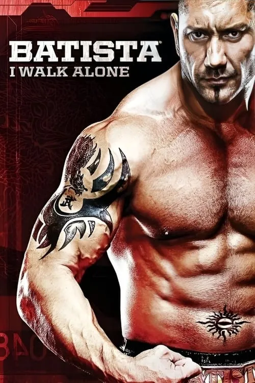 Batista - I Walk Alone (movie)