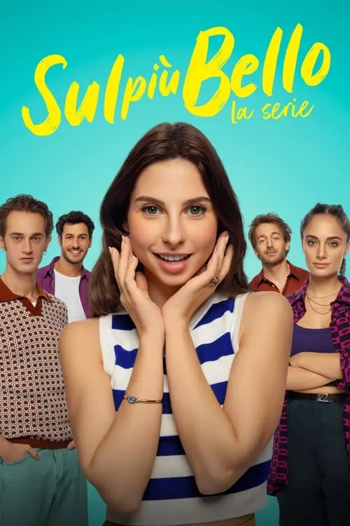 Sul più bello - La serie (сериал)