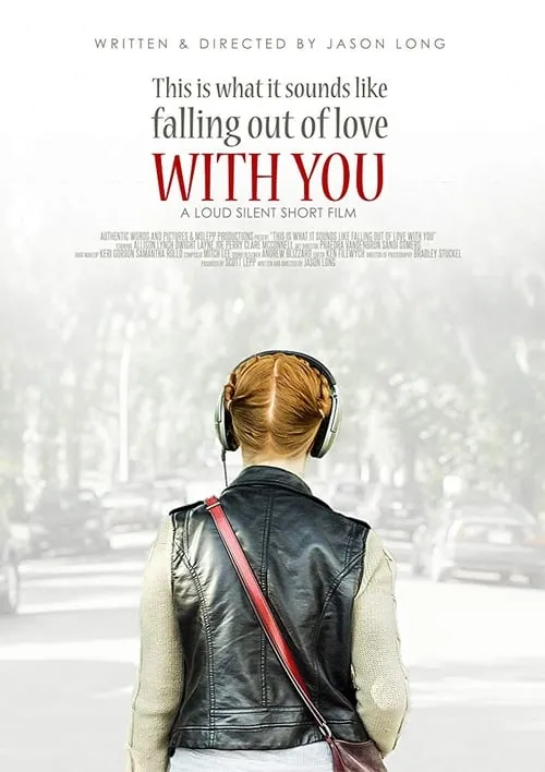 This Is What It Sounds Like Falling Out of Love with You (movie)