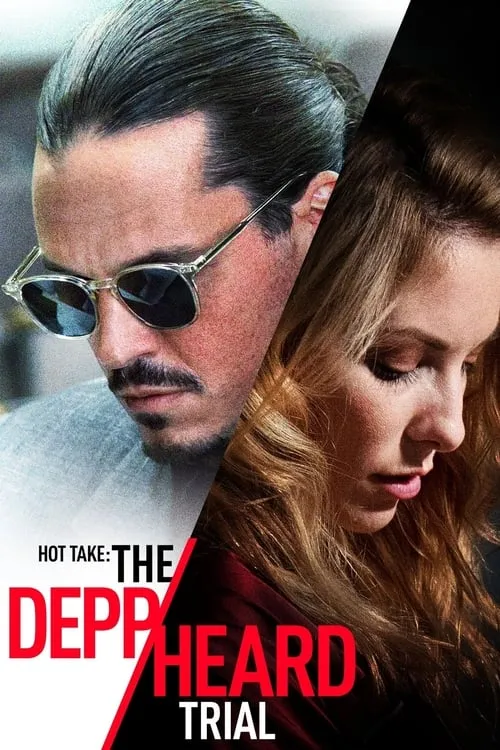 Hot Take: The Depp/Heard Trial (movie)