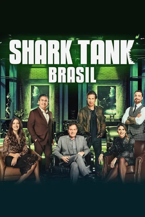 Shark Tank Brasil: Negociando com Tubarões (сериал)