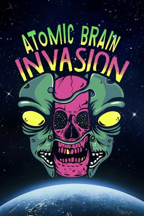 Atomic Brain Invasion (movie)