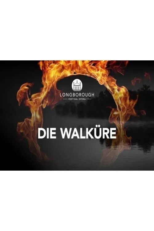 Die Walküre - Longborough (фильм)