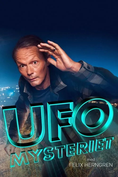 UFO-mysteriet med Felix Herngren (сериал)