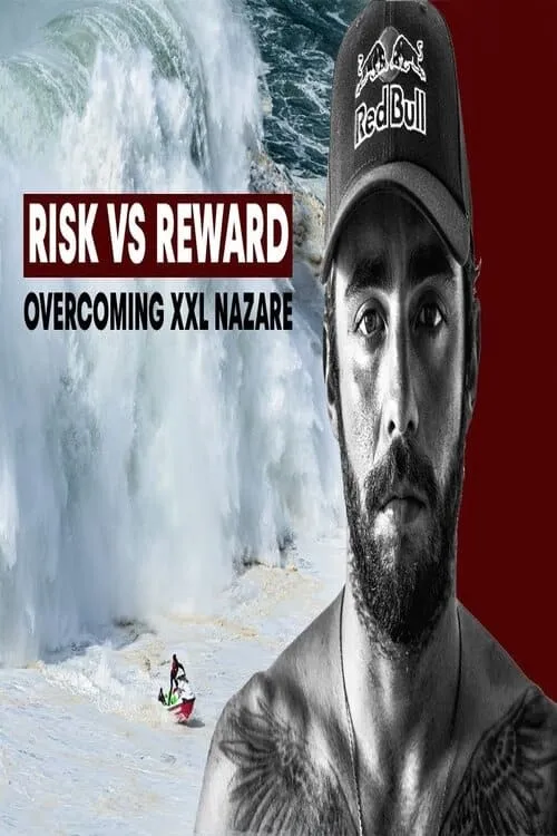 XXL NAZARE: Scooby Facing His Biggest Fears | RISK VS REWARD (movie)