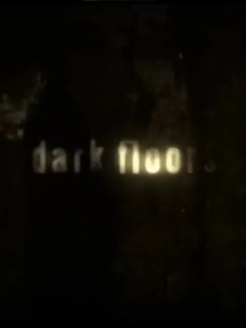 Dark Floors (movie)