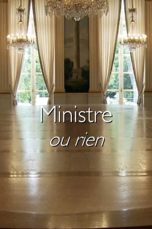 Ministre ou rien (movie)