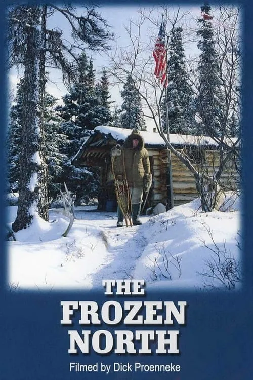 The Frozen North (movie)