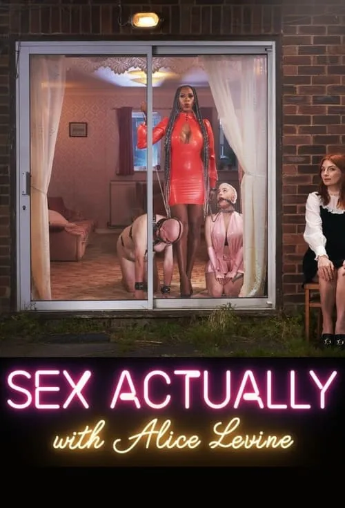 Sex Actually with Alice Levine (series)