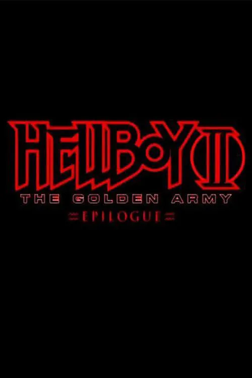 Hellboy II: The Golden Army - Zinco Epilogue (movie)