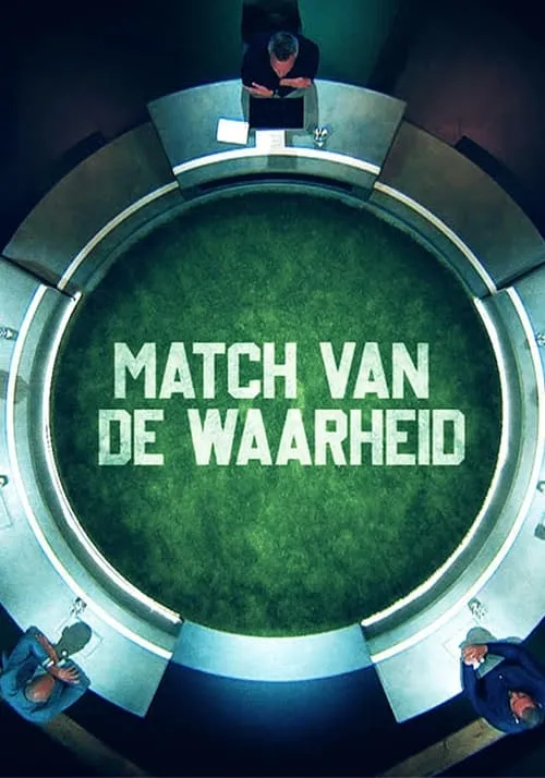 Match van de Waarheid (сериал)