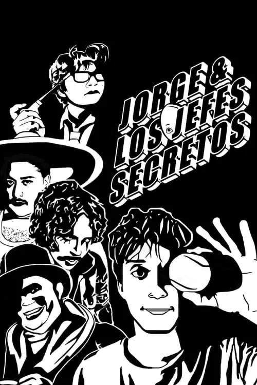 Jorge and the Secret Bosses (movie)