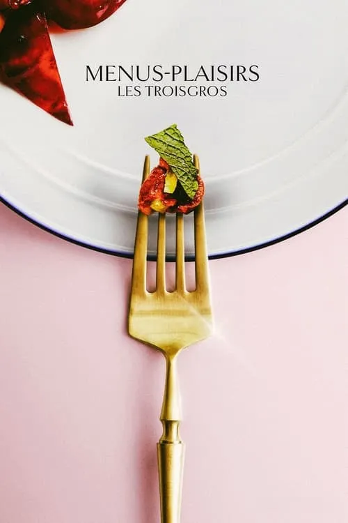 Menus-Plaisirs - Les Troisgros (фильм)